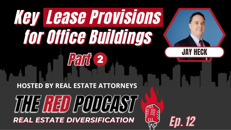 The Real Estate Diversification Podcast | Key Lease Provisions for Office Buildings Pt.2