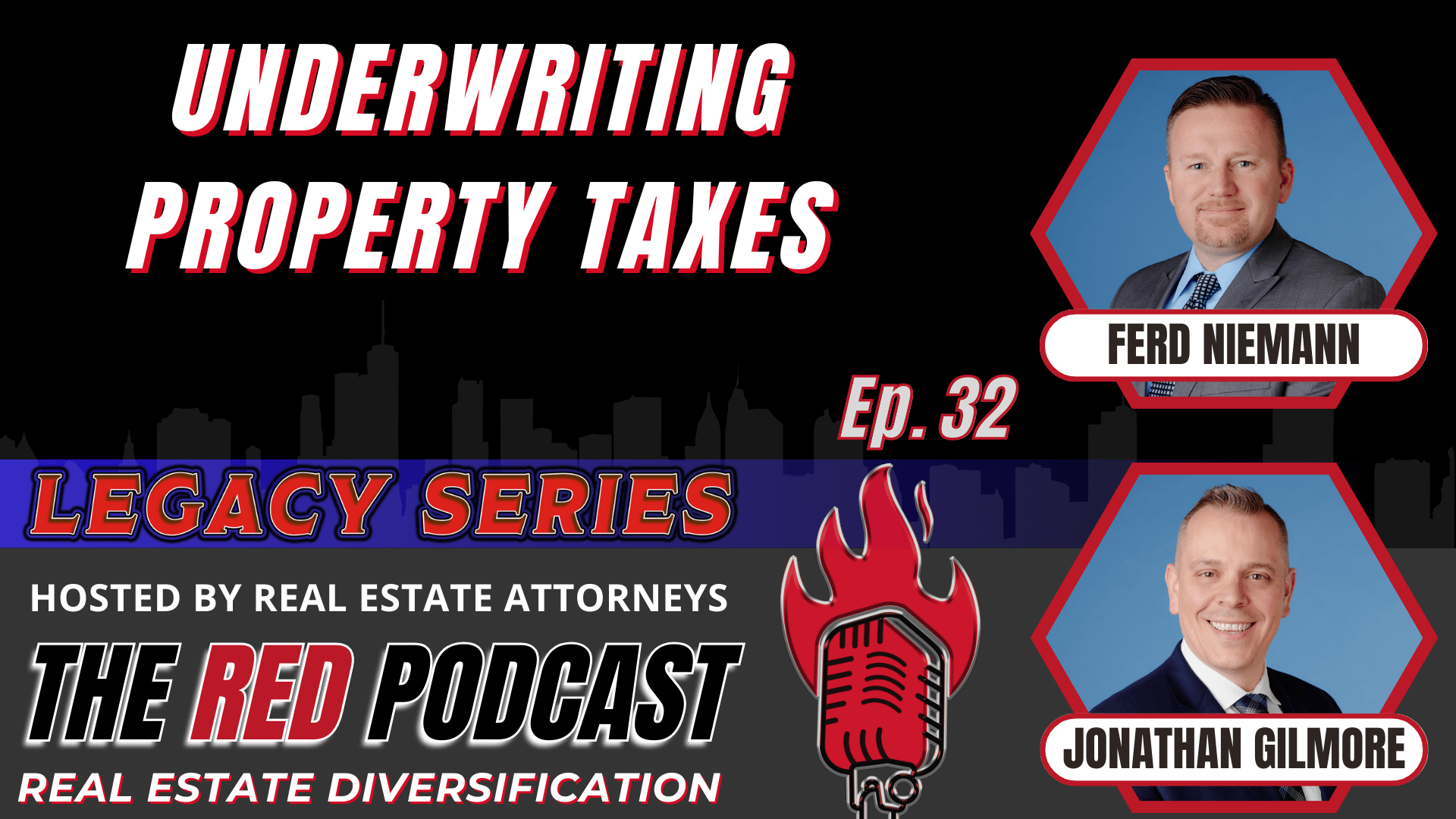 Underwriting Property Taxes | The RED Podcast LEGACY SERIES Episode | Graphics by Kian Thiessen